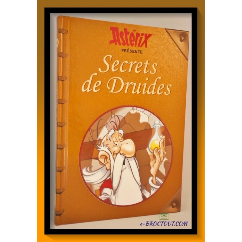 GOSCINNY & UDERZO : Astérix présente les secrets de druides