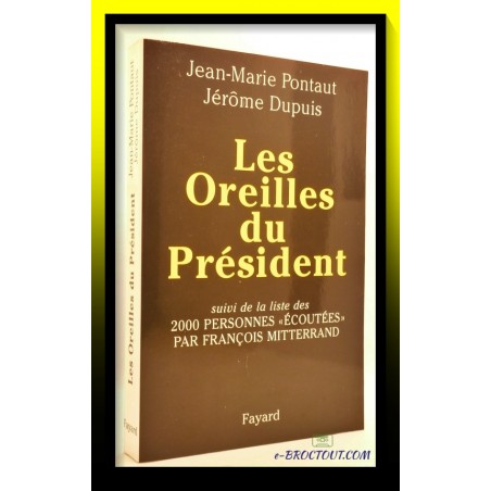 J. M. PONTAUT & J. DUPUIS : Les oreilles du Président