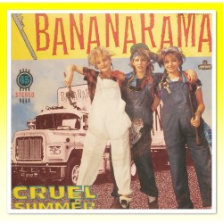 BANANARAMA : Cruel summer /...